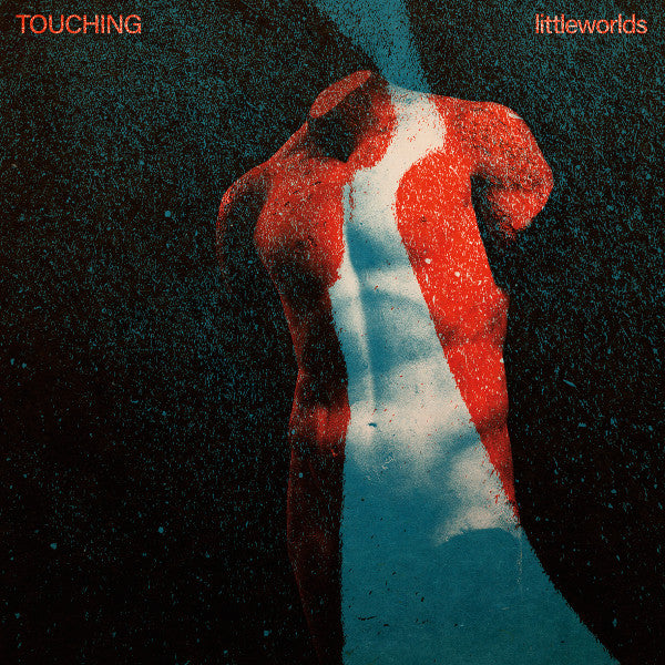 Touching / Littleworlds - LP