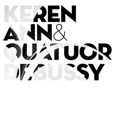 Keren Ann, Debussy Quartet / Keren Ann &amp; Debussy Quartet - LP