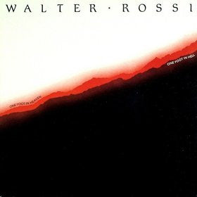 Walter Rossi / One Foot In Heaven, One Foot In Hell - LP Used