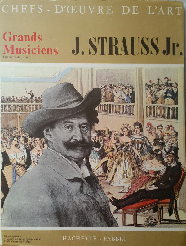 J. Strauss Jr.* ‎/ 3 Valses - Le Baron Tzigane (Extraits) - LP (used 10&