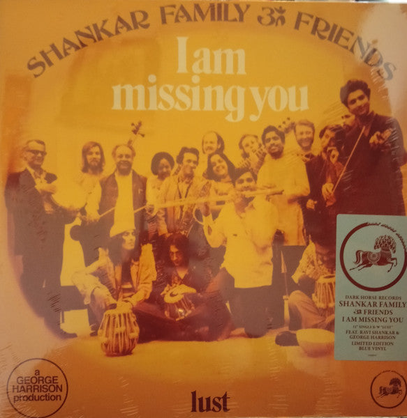 Shankar Family & Friends / I Am Missing You / Lust - LP BLUE 12&