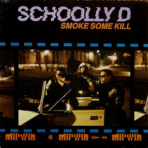 Schoolly D / Smoke Some Kill - LP (Used)