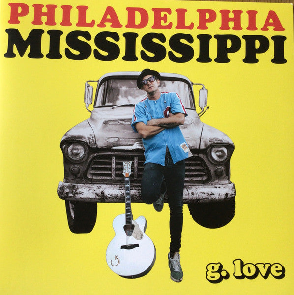 G. Love / Philadelphia Mississippi - LP