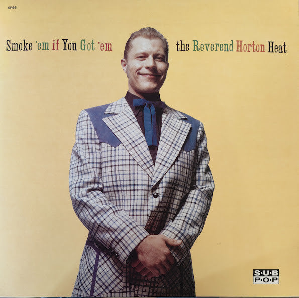 The Reverend Horton Heat / Smoke &