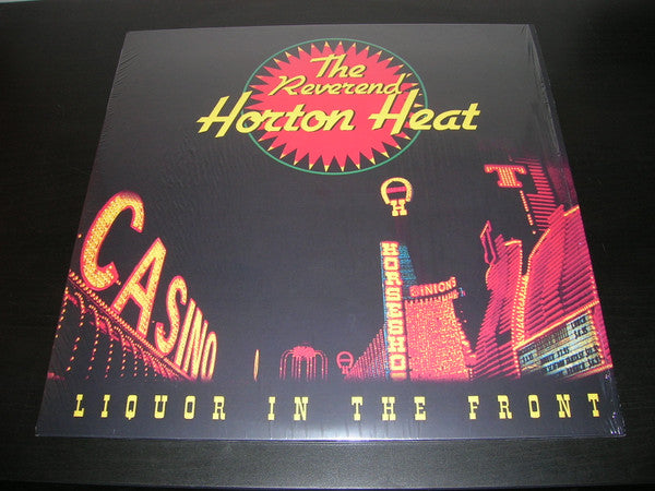 The Reverend Horton Heat / Liquor In The Front - LP