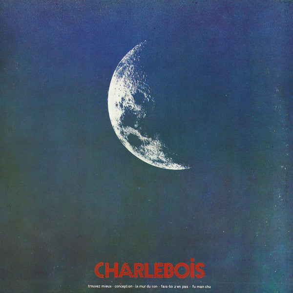 Robert Charlebois / Charlebois - LP (Used)