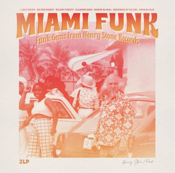 Various / Miami Funk (Funk Gems From Henry Stone Records) - 2LP