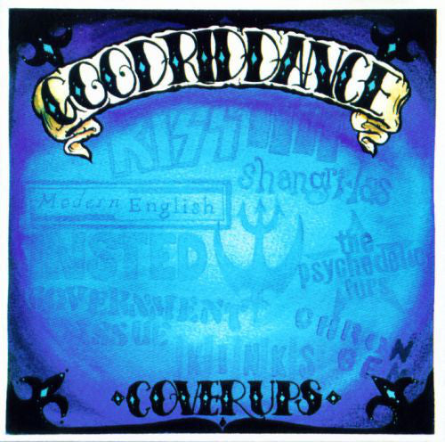 Good Riddance ‎/ Cover Ups - CD