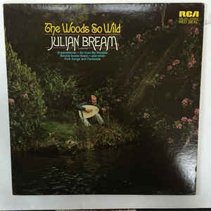 Julian Bream / The Woods So Wild - LP (used)