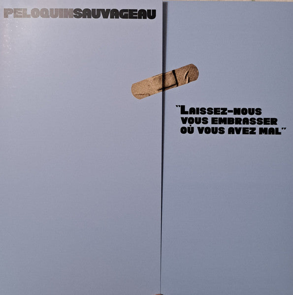 PeloquinSauvageau / Let Us Kiss You Where It Hurts - lLP Used