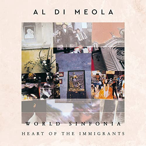 Al Di Meola / World Sinfonia - Heart Of The Immigrants - 2LP