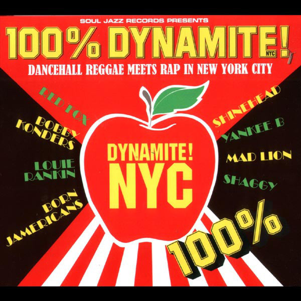 Various / 100% Dynamite NYC! (Dancehall Reggae Meets Rap In New York City) - CD