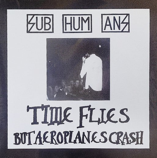 Subhumans / Time Flies + Rats - LP