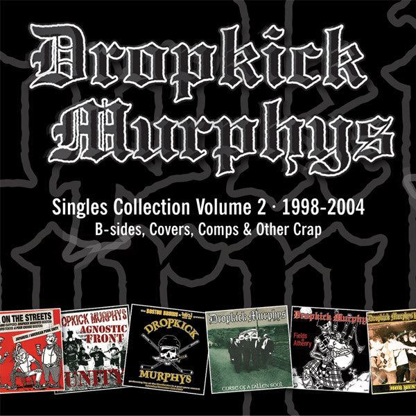 Dropkick Murphys ‎/Singles Collection Volume 2 - CD