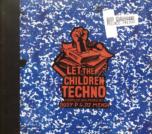 Busy P & DJ Mehdi / Let The Children Techno - CD