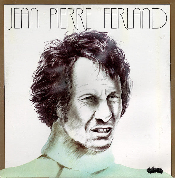 Jean-Pierre Ferland ‎/ Jean-Pierre Ferland - LP Used