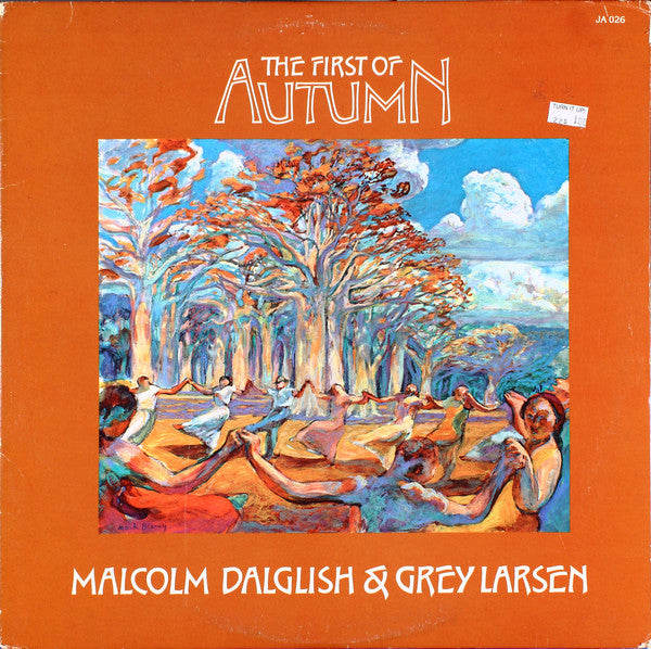 Malcolm Dalglish & Grey Larsen ‎/ The First Of Autumn - LP Used