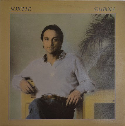 Claude Dubois ‎/ Sortie Dubois - LP (Used)