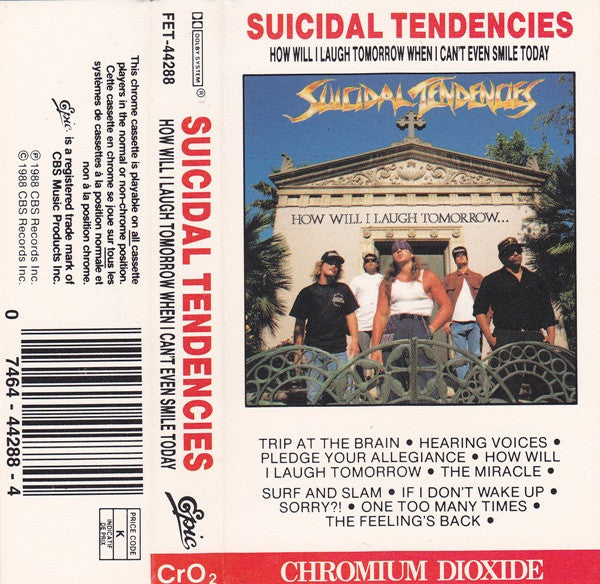 Suicidal Tendencies / How Will I Laugh Tomorrow When I Can&