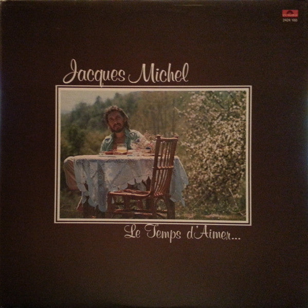 Jacques Michel ‎/ Le Temps D&