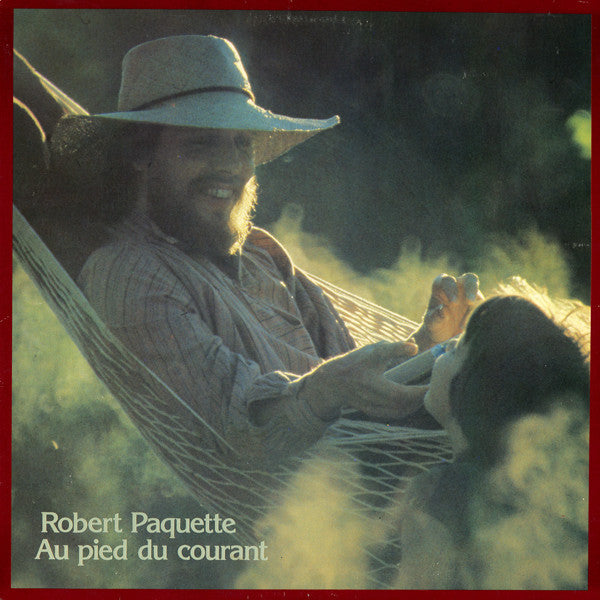 Robert Paquette ‎/ Au Pied Du Courant - LP Used
