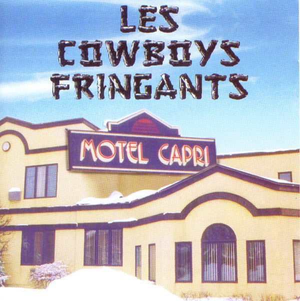 Les Cowboys Fringants ‎/ Motel Capri - CD