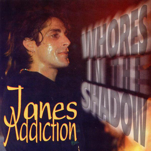 Janes Addiction / Whores In The Shadow - CD (Used)