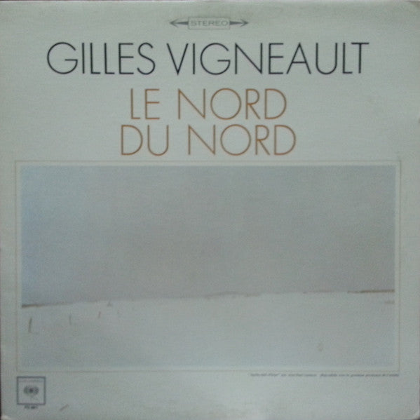 Gilles Vigneault / Le Nord Du Nord - LP Used