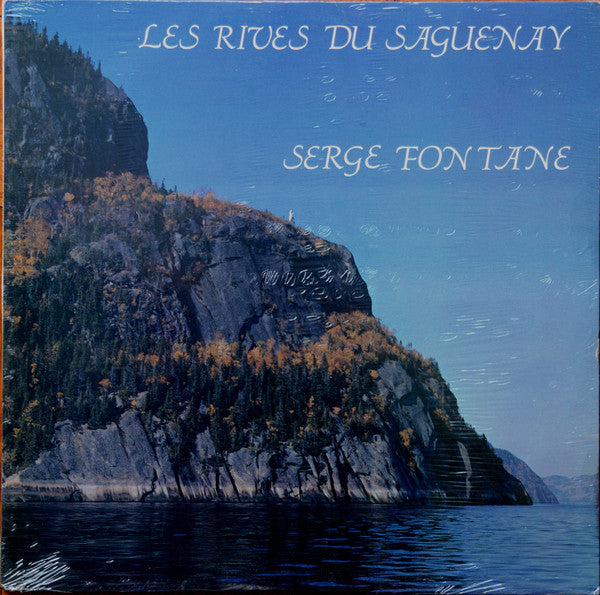 Serge Fontane ‎/ Les Rives Du Saguenay - LP Used