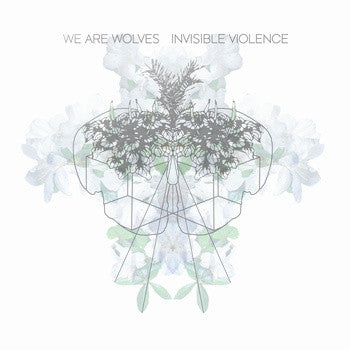 We Are Wolves ‎/ Invisible Violence - LP