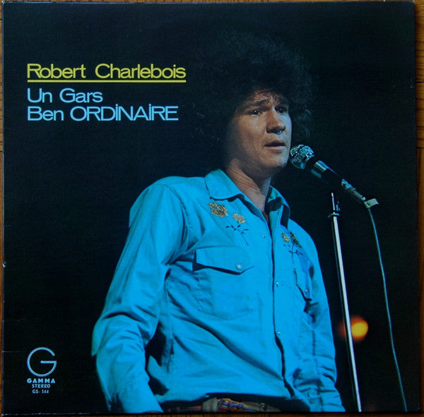 Robert Charlebois / Un Gars Ben Ordinaire - LP Used