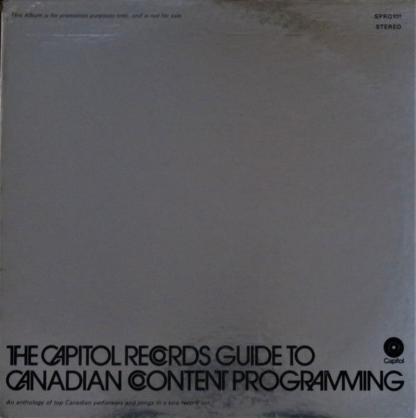 Various ‎/ The Capitol Records Guide To Canadian Content Programming: An Anthology Of Top Canadian Performers And Songs In A Two Record Set - 2LP Used