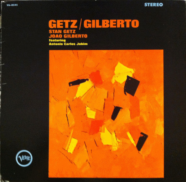 Stan Getz, João Gilberto Feat. Antonio Carlos Jobim / Getz, Gilberto - LP Used