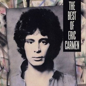 Eric Carmen / The Best Of Eric Carmen - LP Used