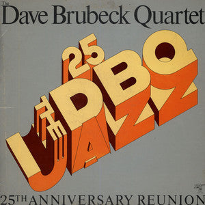 The Dave Brubeck Quartet / 25th Anniversary Reunion - LP Used