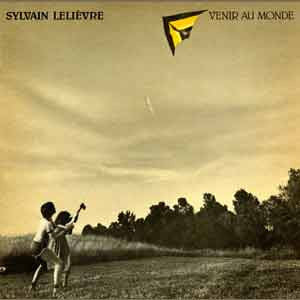 Sylvain Lelièvre / Venir Au Monde - LP Used