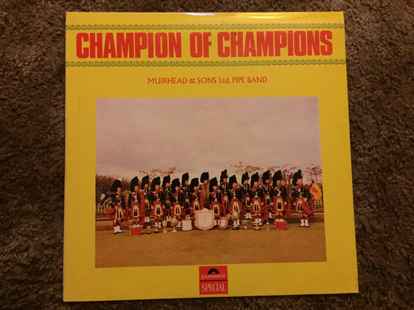 Muirhead & Sons Ltd. Pipe Band ‎/ Champion Of Champions - LP (used)