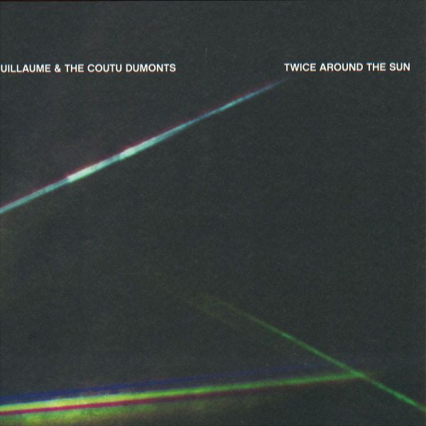 Guillaume &amp; The Coutu Dumonts / Twice Around The Sun - 2LP 12&