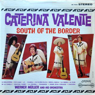 Caterina Valente ‎/ South Of The Border - LP (used)