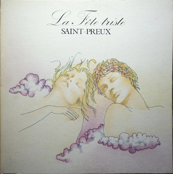 Saint-Preux ‎/ La Fête Triste - LP Used