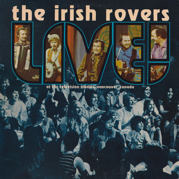 The Irish Rovers ‎/ Live! - LP (used)