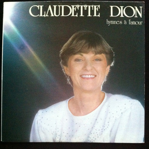 Claudette Dion / Hymnes A L&