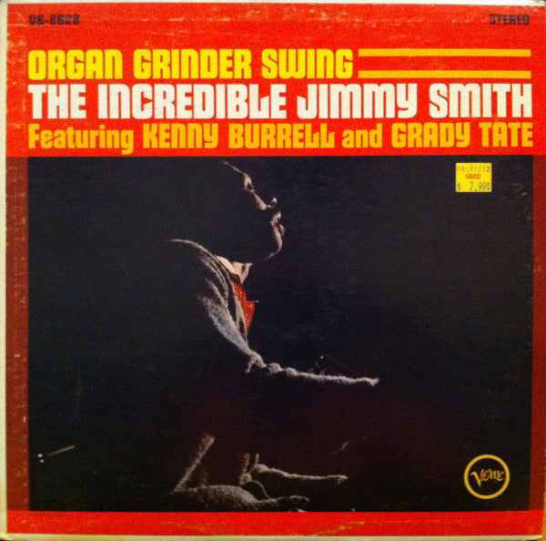 The Incredible Jimmy Smith Feat. Kenny Burrell And Grady Tate / Organ Grinder Swing - LP Used