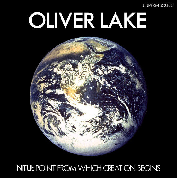 Oliver Lake ‎/ NTU: Point From Which Creation Begins - LP