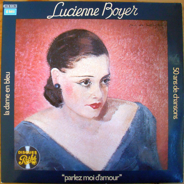 Lucienne Boyer / The Lady In Blue "Parlez Moi D&