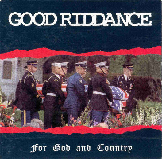 Good Riddance ‎/ For God And Country - CD