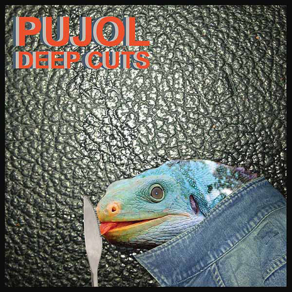 Pujol ‎/ Deep Cuts - LP 7&