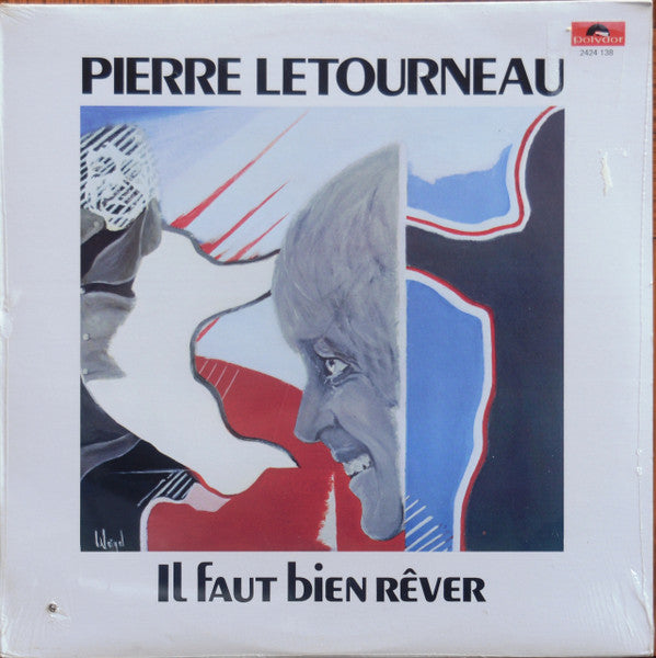 Pierre Létourneau / Il Faut Bien Rêver - LP