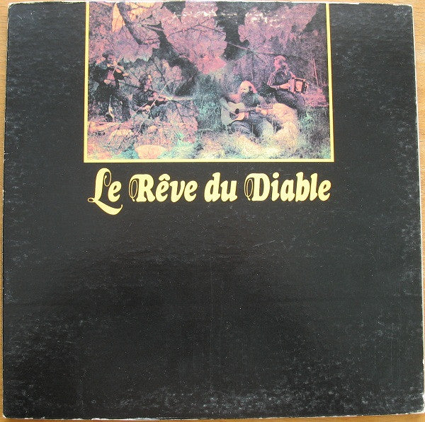 Le Rêve Du Diable / Le Rêve Du Diable - LP Used