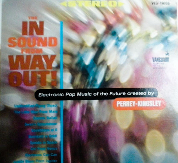 Perrey - Kingsley / The In Sound From Way Out! - LP Used
